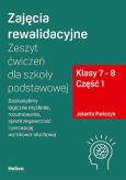 Okładka książki Zajęcia rewalidacyjne. Zeszyt ćwiczeń SP 7-8 cz.1