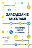 Okładka książki Zarządzanie talentami. Koncepcje, modele i praktyki
