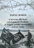Okładka książki 9 Dywizja Piechoty i Południowe Podlasie w wojnie polsko-sowieckiej (1919-1920)