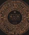 Okładka książki A History of Magic, Witchcraft and the Occult