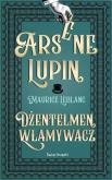Okładka książki Arsene Lupin. Dżentelmen włamywacz pocket