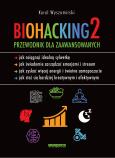 Okładka książki Biohacking 2. Przewodnik dla zaawansowanych - uszkodzone