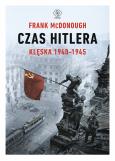 Okładka książki Czas Hitlera. Tom II. Klęska 1940-1945