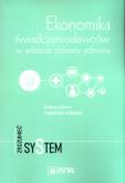 Okładka książki Ekonomika świadczeniodawców w sektorze ochrony zdrowia