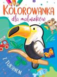 Okładka książki Kolorowanka dla maluszków z tukanem