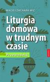 Okładka książki Liturgia domowa w trudnym czasie. Przewodnik