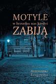 Okładka książki Motyle w brzuchu nas kiedyś zabiją