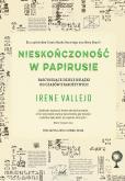 Okładka książki Nieskończoność w papirusie. Fascynujące dzieje książki od czasów starożytnych