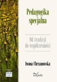 Okładka książki Pedagogika specjalna. Od tradycji do współczesnośc