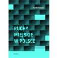 Okładka książki Ruchy miejskie w Polsce