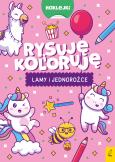 Okładka książki Rysuję i koloruję. Lamy i jednorożce