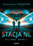 Okładka książki Stacja NL. Kulawe anioły