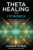 Okładka książki Theta Healing: Ty i Stwórca