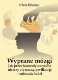 Okładka książki Wyprane mózgi.Jak przez kontrolę umysłów niszczy..