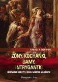 Okładka książki Żony,kochanki,damy,intrygantki DL