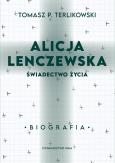 Okładka książki Alicja Lenczewska. Świadectwo życia