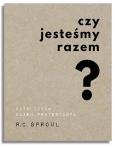 Okładka książki Czy jesteśmy razem? Katolicyzm okiem protestanta