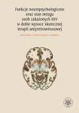 Okładka książki Funkcje neuropsychologiczne oraz stan mózgu osób zakażonych HIV w dobie wysoce skutecznej terapii