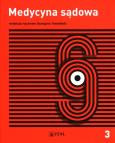 Okładka książki Medycyna sądowa Tom 3