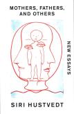 Okładka książki Mothers, Fathers, and Others
