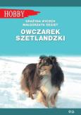 Owczarek szetlandzki. Autor: Grażyna Wycech, Małgorzata Segiet. Dobreksiazki.pl Okładka książki Owczarek szetlandzki