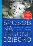 Okładka książki Sposób na trudne dziecko (wyd. 2021)