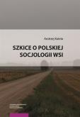 Okładka książki Szkice o polskiej socjologii wsi