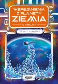 Okładka książki W tunelach. Wspomnienia z planety Ziemia. Tom 1