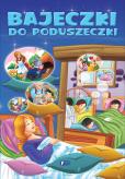 Okładka książki Bajeczki do poduszeczki
