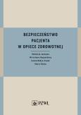 Okładka książki Bezpieczeństwo pacjenta w opiece zdrowotnej