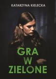 Okładka książki Gra w zielone