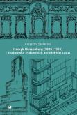 Okładka książki Henryk Hirszenberg (1885-1955) i środowisko żydowskich architektów Łodzi