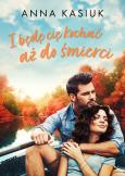 Okładka książki I będę cię kochać aż do śmierci
