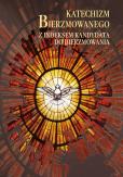 Katechizm bierzmowanego z indeksem kandydata do.... Autor: red. Łukasz Michalski. Dobreksiazki.pl Okładka książki Katechizm bierzmowanego z indeksem kandydata do...