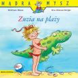 Mądra Mysz. Zuzia na plaży. Autor: Liane Schneider, Eva Wenzel-Brger, Emilia Kledzik. Dobreksiazki.pl Okładka książki Mądra Mysz. Zuzia na plaży