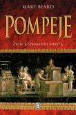 Okładka książki Pompeje. Życie rzymskiego miasta
