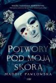 Okładka książki Potwory pod moją skórą