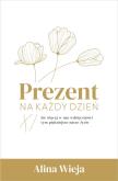 Okładka książki Prezent na każdy dzień
