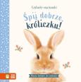 Okładka książki Śpij dobrze, króliczku. Czytanki-wyciszanki
