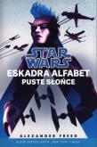 Okładka książki Star Wars Eskadra Alfabet T.2 Puste słońce