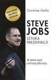 Okładka książki Steve Jobs: Sztuka prezentacji. Jak świetnie wypaść przed każdą publicznością