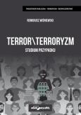 Okładka książki Terror\terroryzm. Studium przypadku