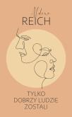 Okładka książki Tylko dobrzy ludzie zostali