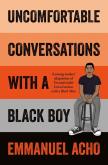 Okładka książki Uncomfortable Conversations with a Black Boy