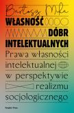 Okładka książki Własność dóbr intelektualnych