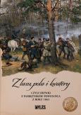 Okładka książki Z lasu, pola i kwatery czyli urywki z pamiętników powstańca z roku 1863