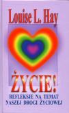 Okładka książki Życie! Refleksje na temat naszej drogi życiowej