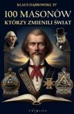 Okładka książki 100 masonów, którzy zmienili świat