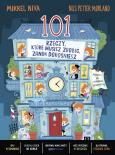 101 rzeczy, które musisz zrobić, zanim dorośniesz. Autor: Mikkel Niva, Nils Petter Mørland, Fredrik Edén. Dobreksiazki.pl Okładka książki 101 rzeczy, które musisz zrobić, zanim dorośniesz