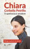 Okładka książki 2Chiara Corbella Petrillo w opowieściach świadków